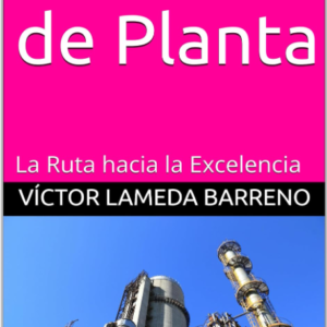Paradas de Planta: La Ruta hacia la Excelencia
